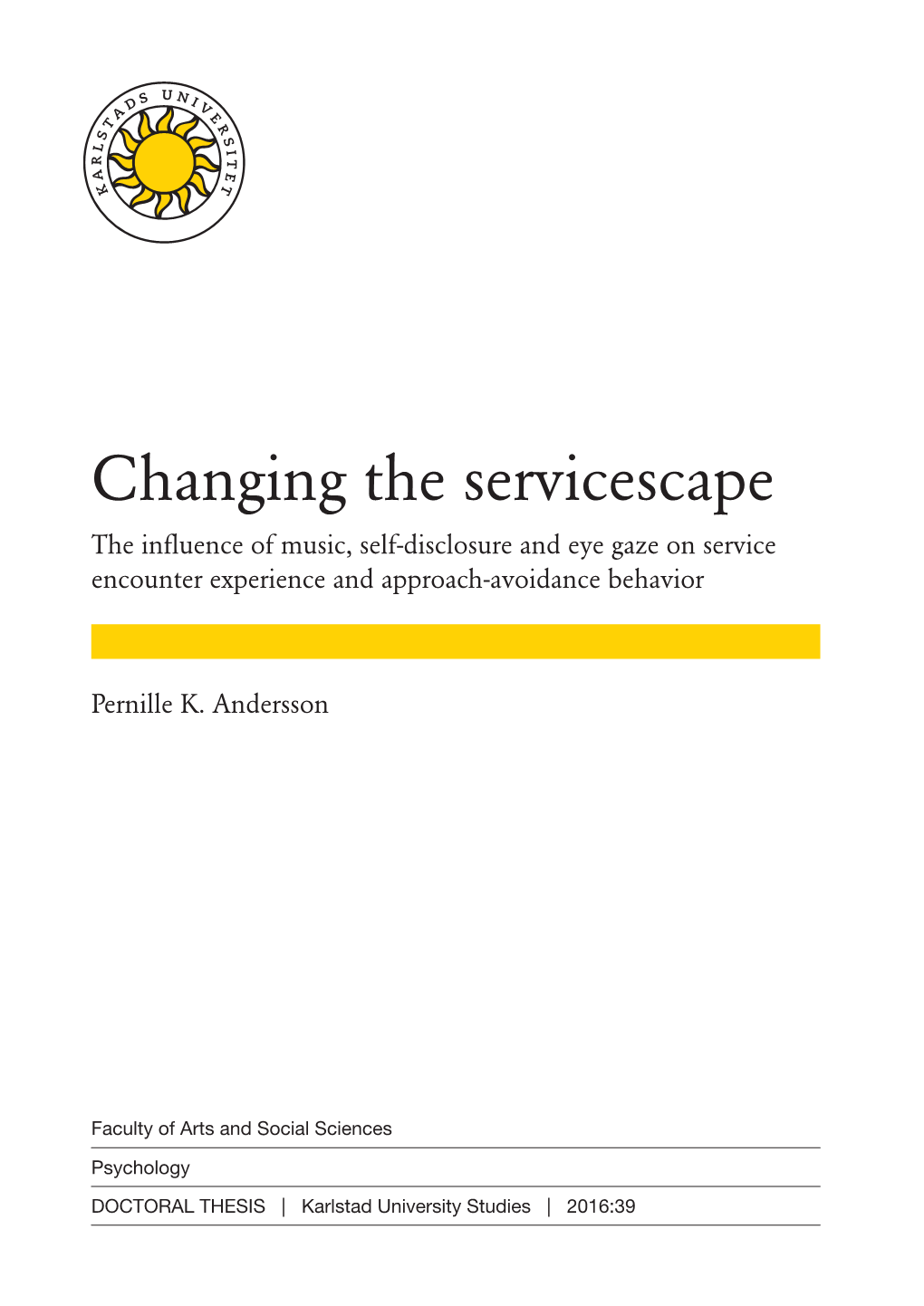 Changing the Servicescape 2016:39