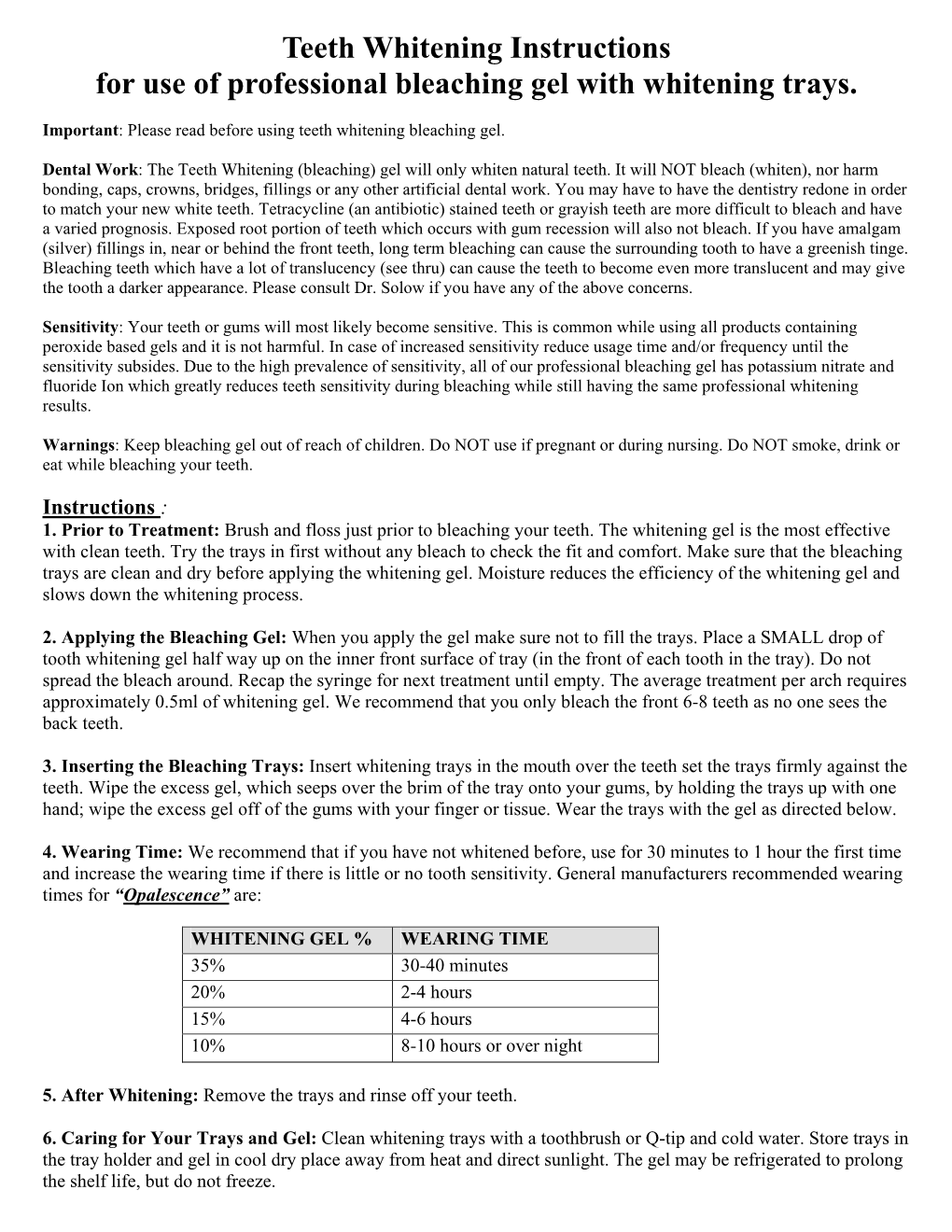 Teeth Whitening Instructions for Use with Professional Bleaching Gel and Whitening Trays