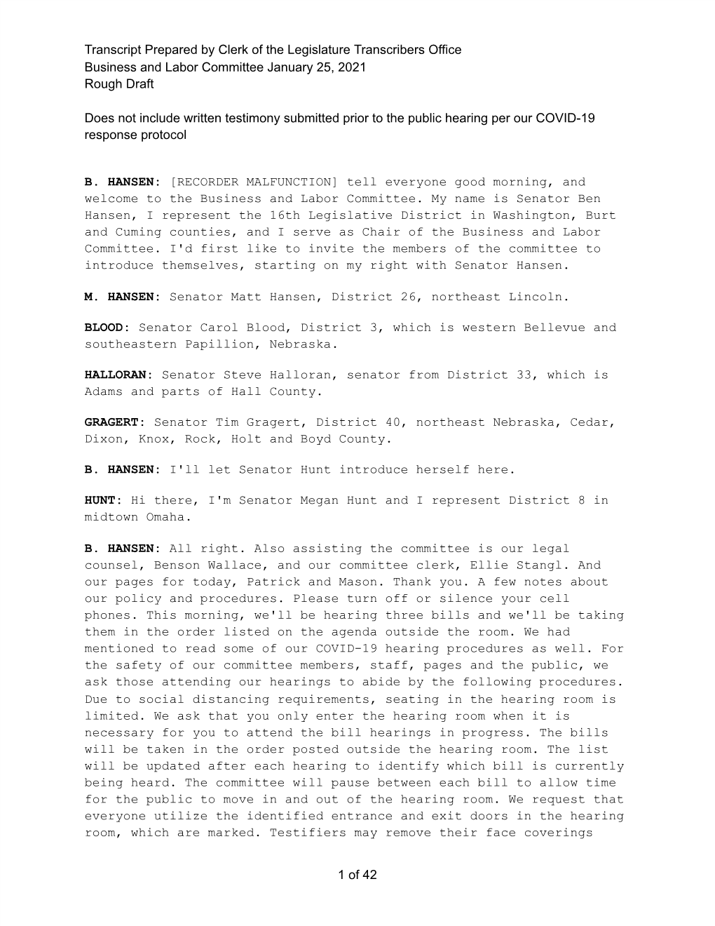 Transcript Prepared by Clerk of the Legislature Transcribers Office Business and Labor Committee January 25, 2021 Rough Draft