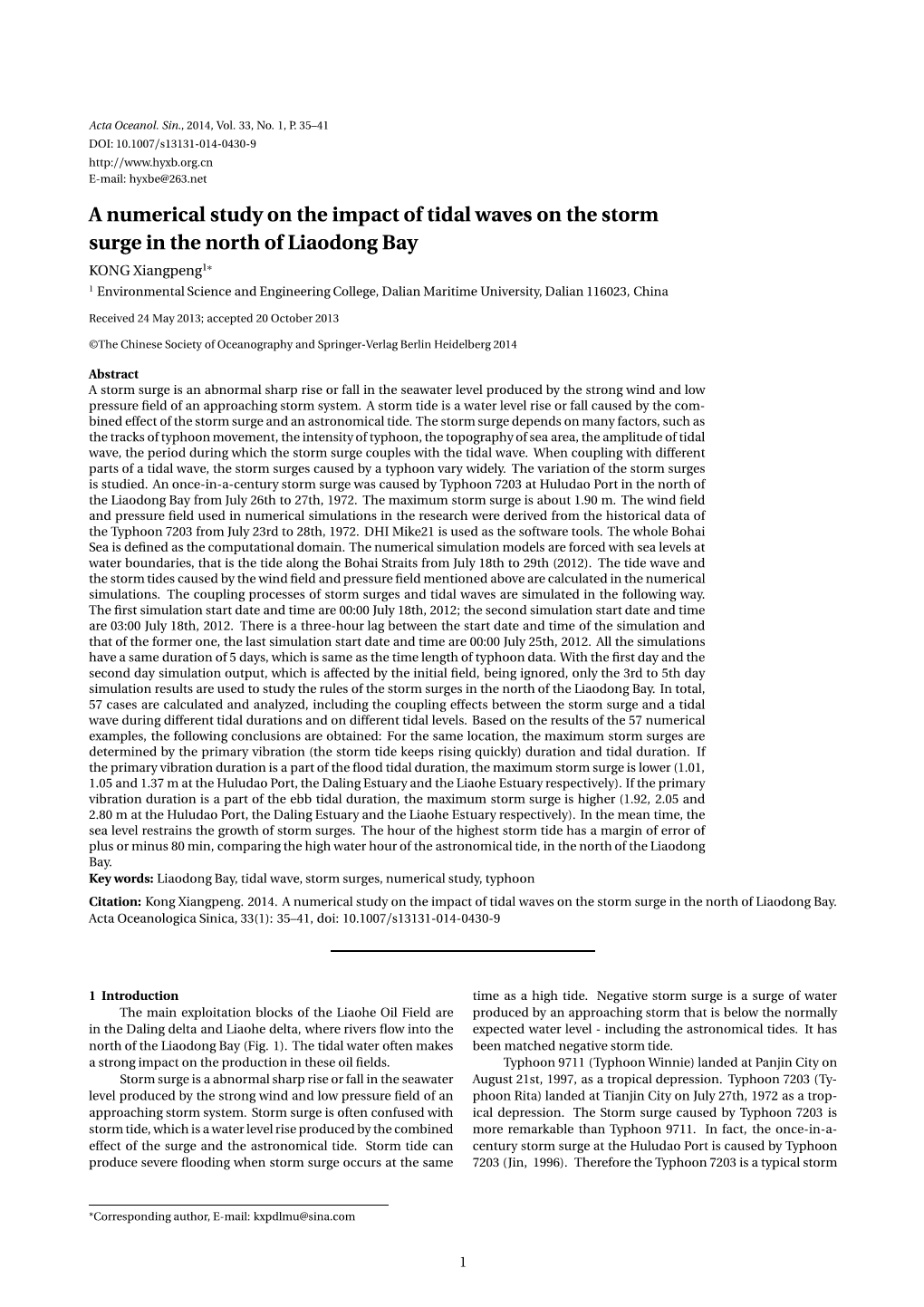 A Numerical Study on the Impact of Tidal Waves on the Storm Surge In