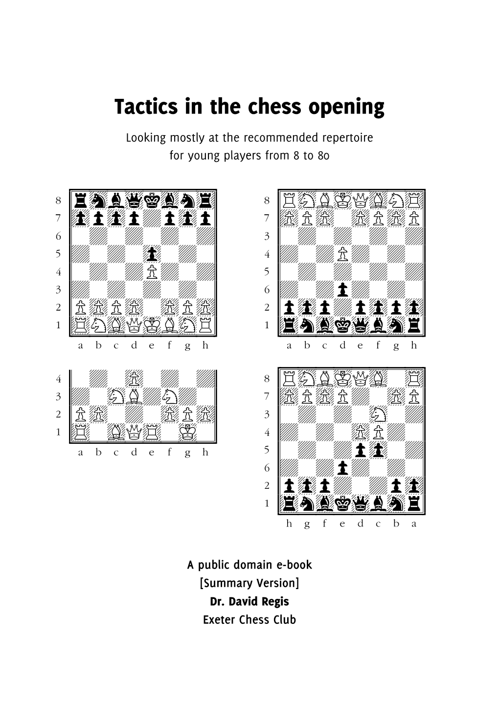 Tactics in the Chess Opening