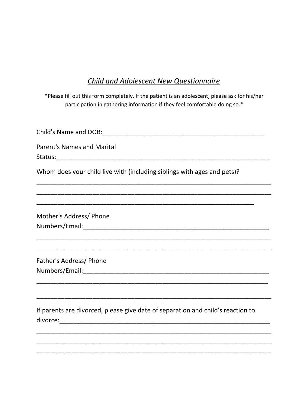 Child and Adolescent New Questionnaire