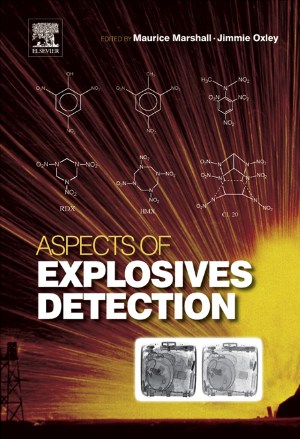 ASPECTS of EXPLOSIVES DETECTION This Page Intentionally Left Blank ASPECTS of EXPLOSIVES DETECTION