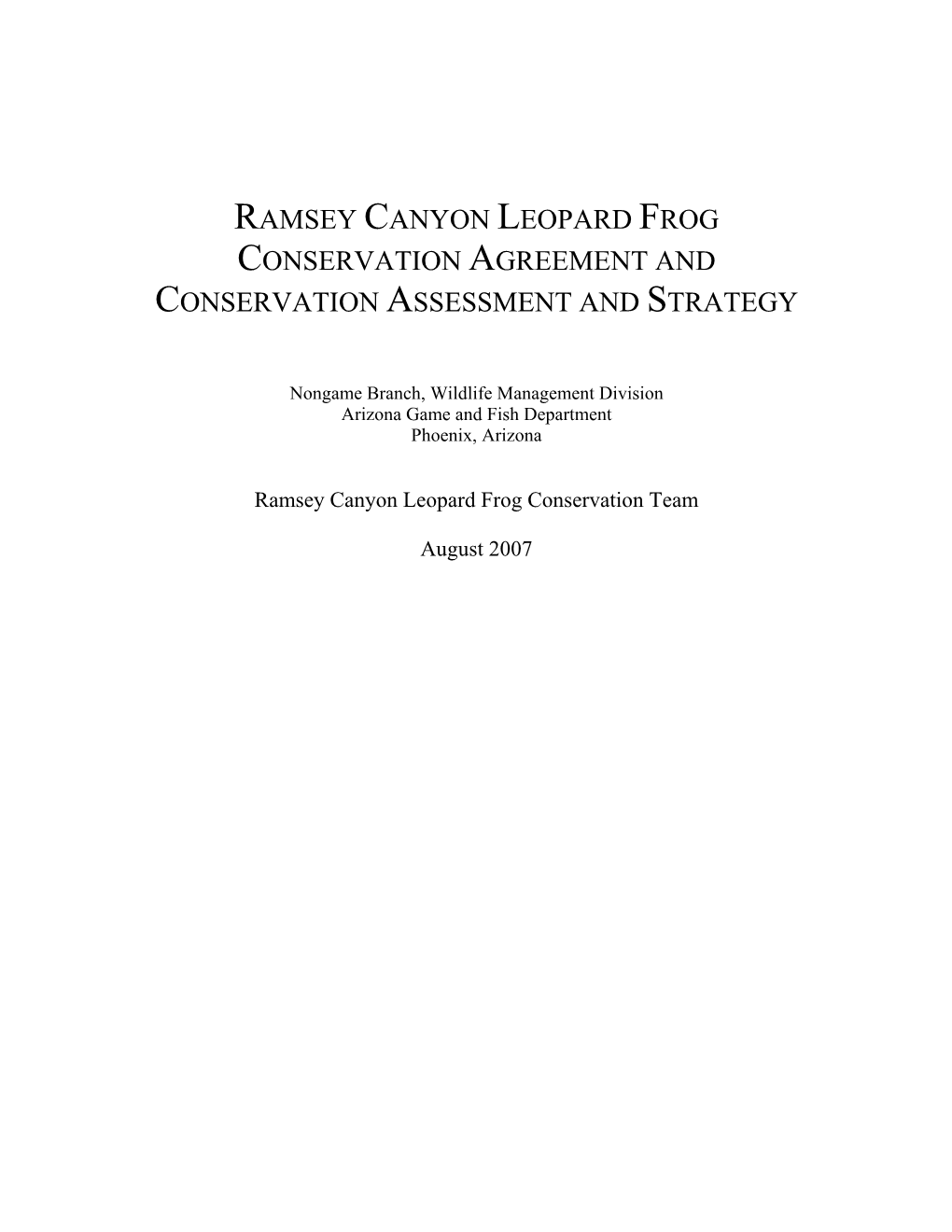 Ramsey Canyon Leopard Frog Conservation Agreement and Conservation Assessment and Strategy