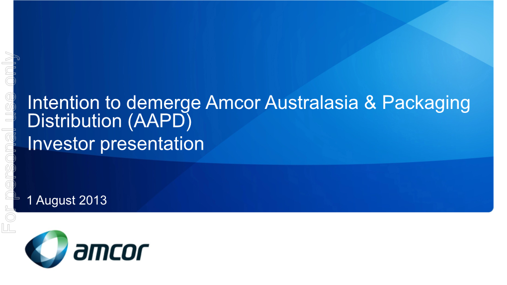 Intention to Demerge Amcor Australasia & Packaging Distribution