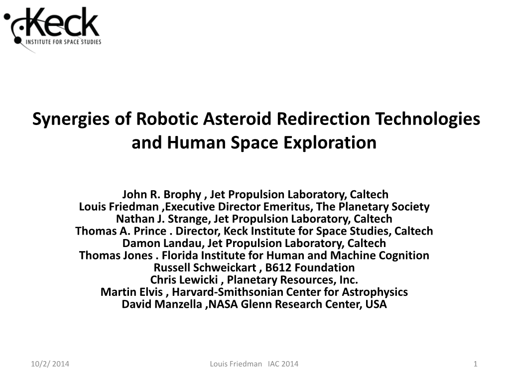 Synergies of Robotic Asteroid Redirection Technologies and Human Space Exploration