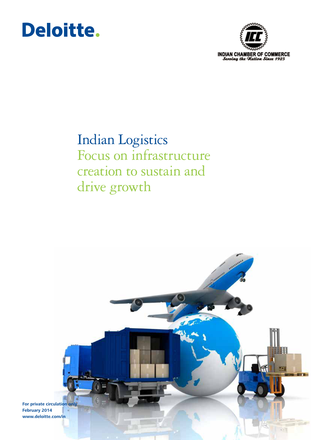 Indian Logistics Focus on Infrastructure Creation to Sustain and Drive Growth