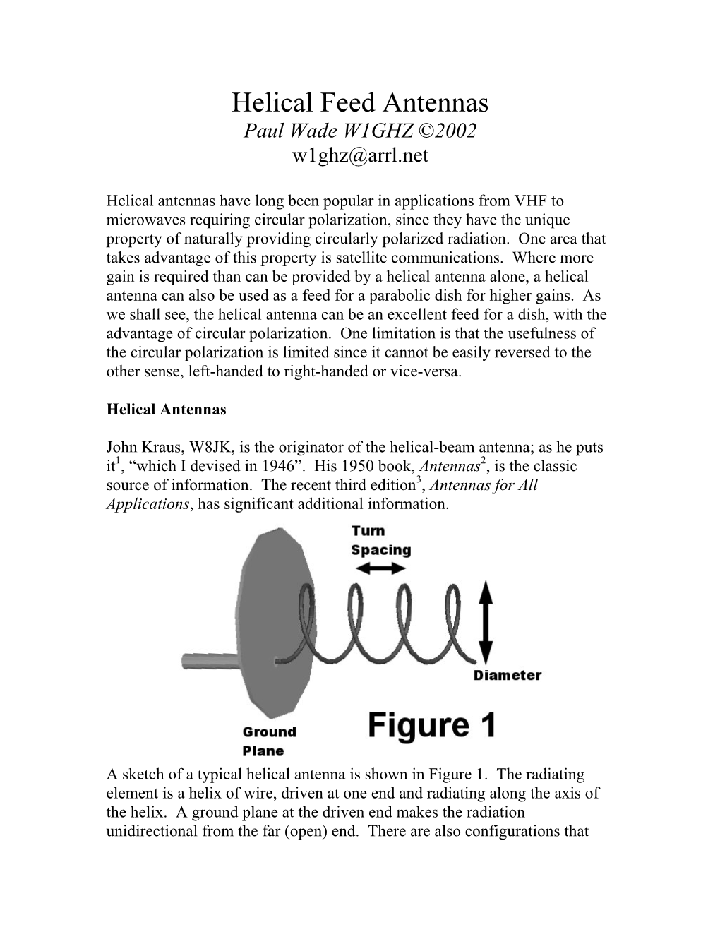 Helical Feed Antennas Paul Wade W1GHZ ©2002 W1ghz@Arrl.Net