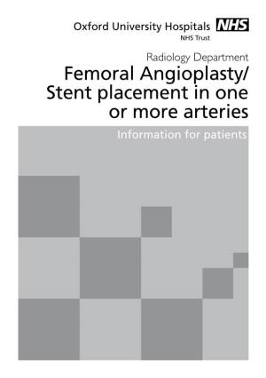 Femoral Angioplasty / Stent Placement in One Or More Arteries (PDF, 40KB)
