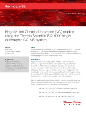Negative Ion Chemical Ionization (NCI) Studies Using the Thermo Scientific ISQ 7000 Singe Quadrupole GC-MS System