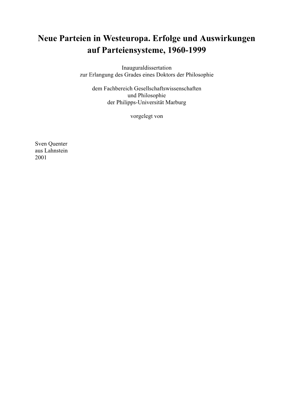 Neue Parteien in Westeuropa. Erfolge Und Auswirkungen Auf Parteiensysteme, 1960-1999