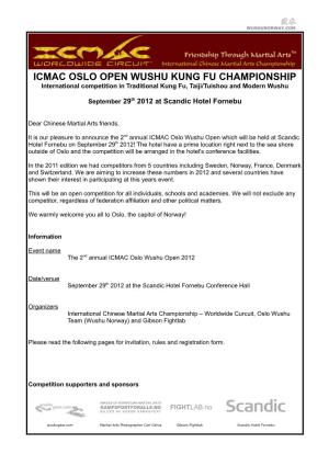 ICMAC OSLO OPEN WUSHU KUNG FU CHAMPIONSHIP International Competition in Traditional Kung Fu, Taiji/Tuishou and Modern Wushu