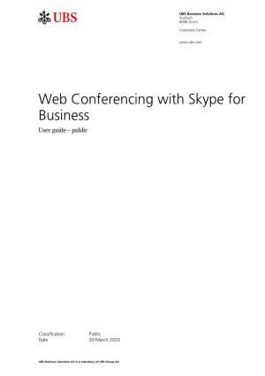 Web Conferencing with Skype for Business User Guide – Public