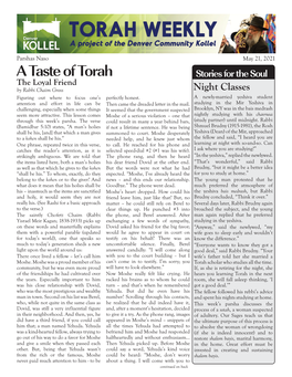 A Taste of Torah Stories for the Soul the Loyal Friend by Rabbi Chaim Gross Night Classes Figuring out Where to Focus One’S Perfectly Honest