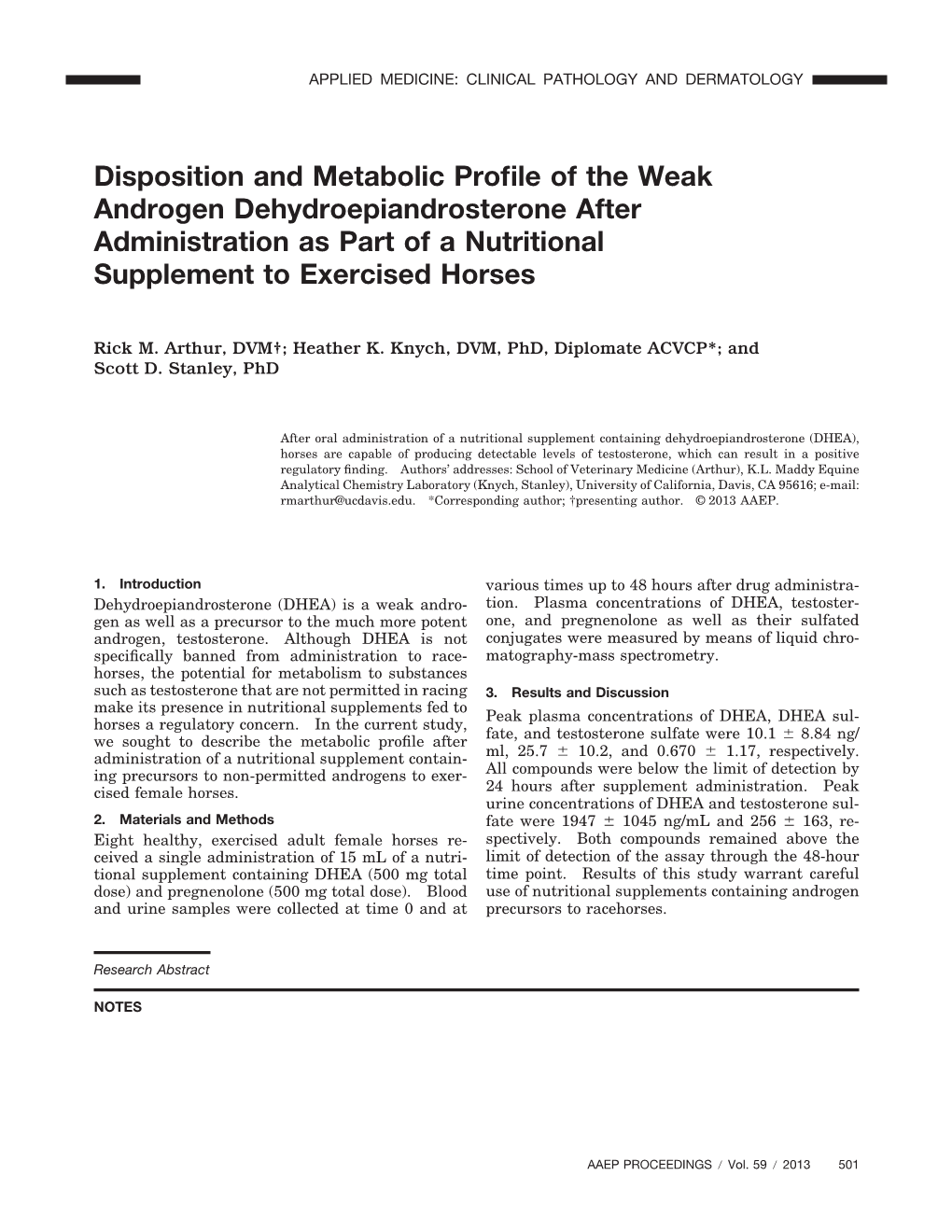 Disposition and Metabolic Profile of the Weak Androgen