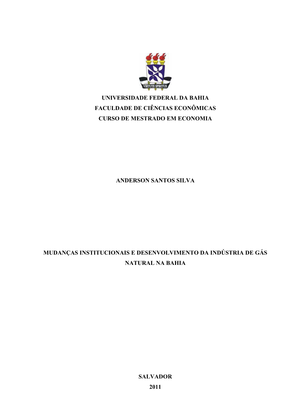 Universidade Federal Da Bahia Faculdade De Ciências Econômicas Curso De Mestrado Em Economia