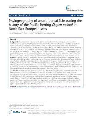 Tracing the History of the Pacific Herring Clupea Pallasii in North-East European Seas Hanna M Laakkonen1*, Dmitry L Lajus2, Petr Strelkov2 and Risto Väinölä1