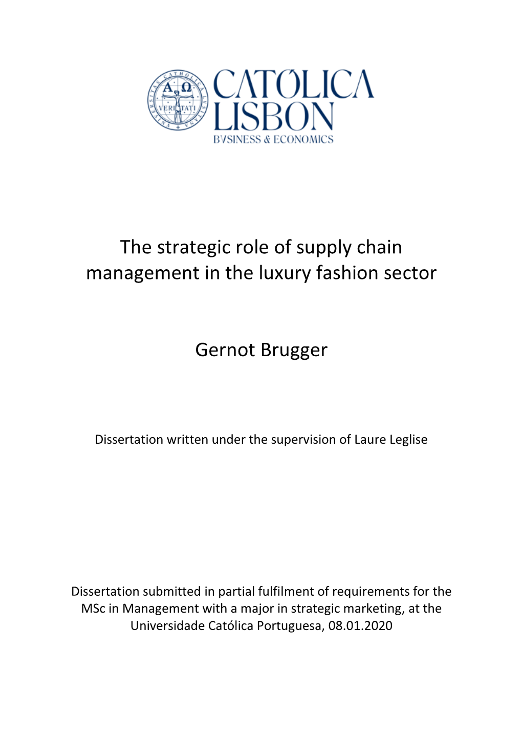 The Strategic Role of Supply Chain Management in the Luxury Fashion Sector Gernot Brugger