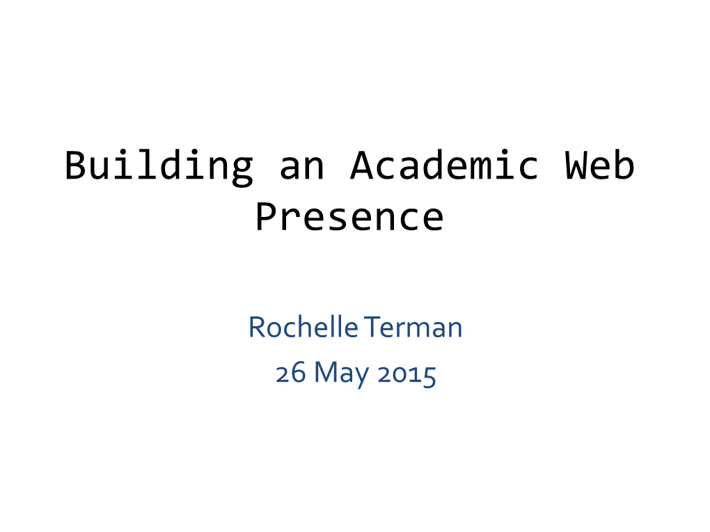 Building an Academic Web Presence