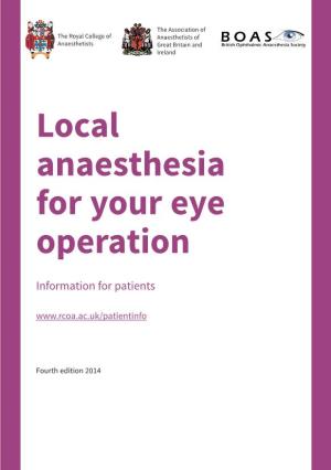 Local Anaesthesia for Your Eye Operation