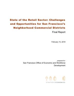 State of the Retail Sector: Challenges and Opportunities for San Francisco’S Neighborhood Commercial Districts Final Report
