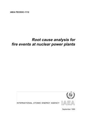 Root Cause Analysis for Fire Events at Nuclear Power Plants