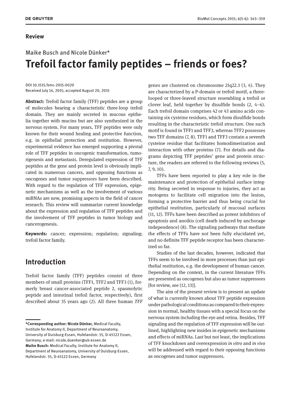 Trefoil Factor Family Peptides – Friends Or Foes?