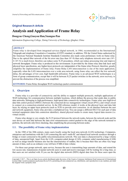Analysis and Application of Frame Relay Dongyue Cheng,Guoyou Han,Yuanguo Pan Information Engineering College, Xining University of Technology, Qinghai, China