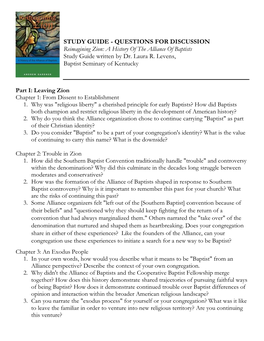 STUDY GUIDE - QUESTIONS for DISCUSSION Reimagining Zion: a History of the Alliance of Baptists Study Guide Written by Dr