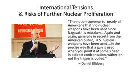 International Tensions & Risks of Further Nuclear Proliferation