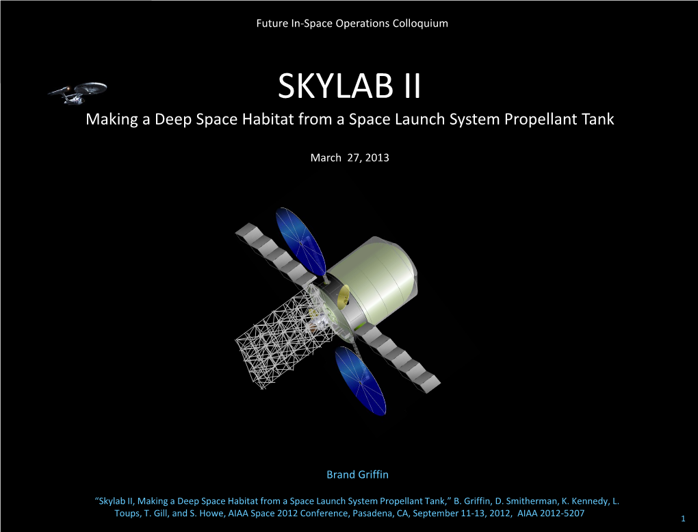 SKYLAB II B Griffin Making a Deep Space Habitat from a Space Launch System Propellant Tank