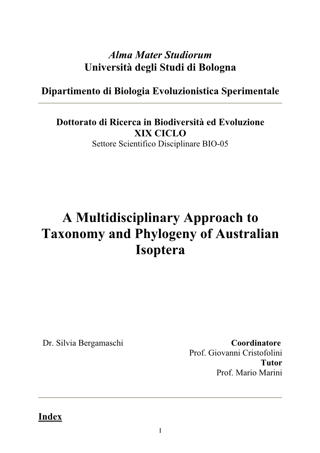 A Multidisciplinary Approach to Taxonomy and Phylogeny of Australian Isoptera