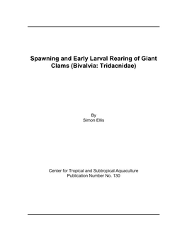 Spawning and Early Larval Rearing of Giant Clams (Bivalvia: Tridacnidae)