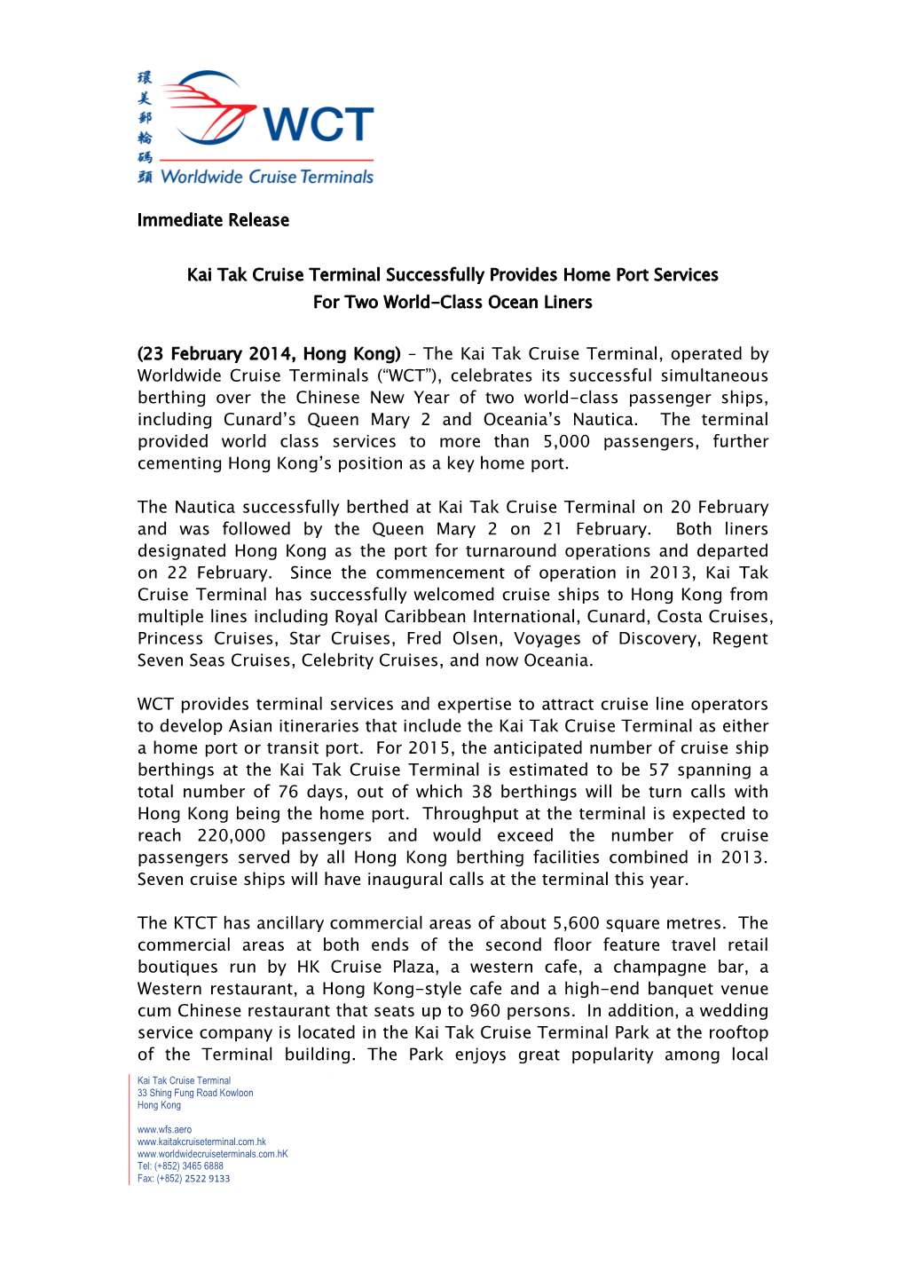 KTCT Successfully Provides Home Port Services to Two World-Class