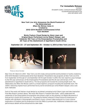 For Immediate Release Contact: Elizabeth Cooke, Communications Manager Ecooke@Newyorklivearts.Org (212) 691-6500 X210
