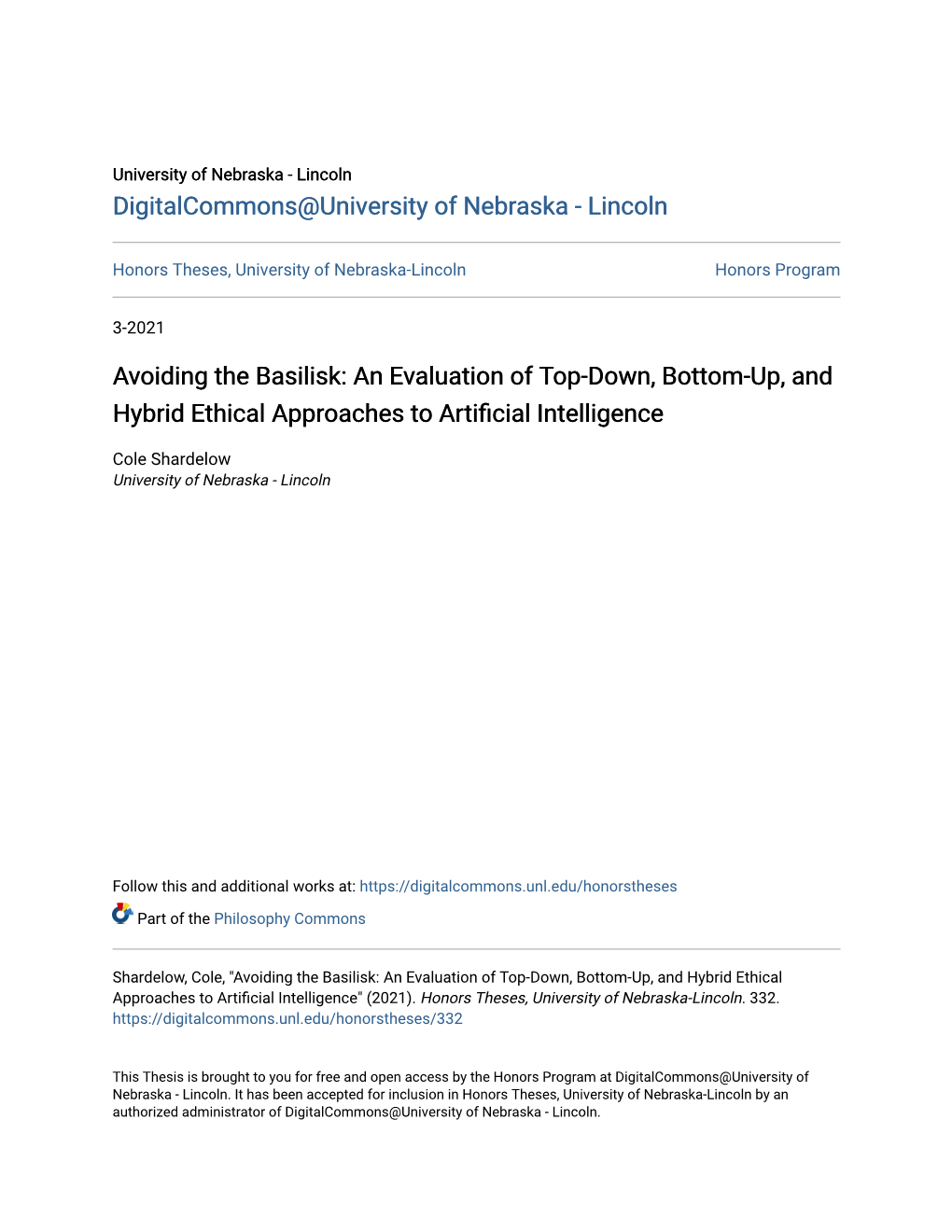 Avoiding the Basilisk: an Evaluation of Top-Down, Bottom-Up, and Hybrid Ethical Approaches to Artificial Intelligence