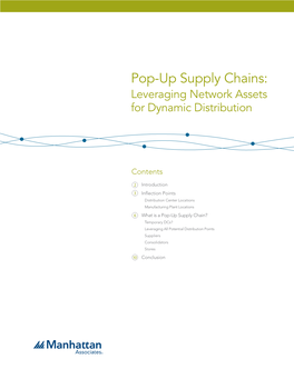 Pop-Up Supply Chains: Leveraging Network Assets for Dynamic Distribution