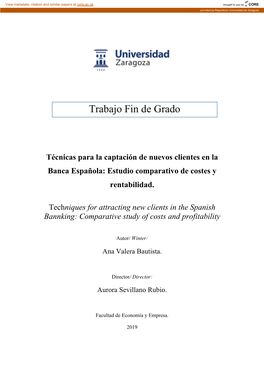Técnicas Para La Captación De Nuevos Clientes En La Banca Española: Estudio Comparativo De Costes Y Rentabilidad