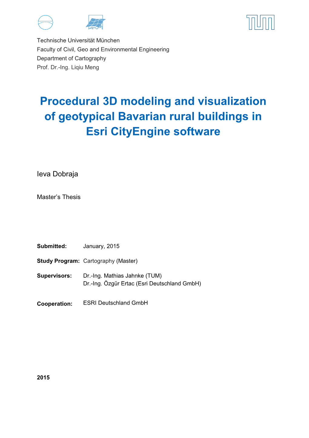 Procedural 3D Modeling and Visualization of Geotypical Bavarian Rural Buildings in Esri Cityengine Software