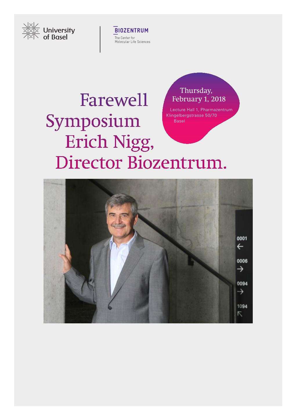 Farewell Symposium Erich Nigg, Director Biozentrum