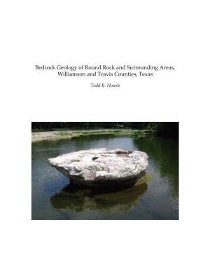 Bedrock Geology of Round Rock and Surrounding Areas, Williamson and Travis Counties, Texas