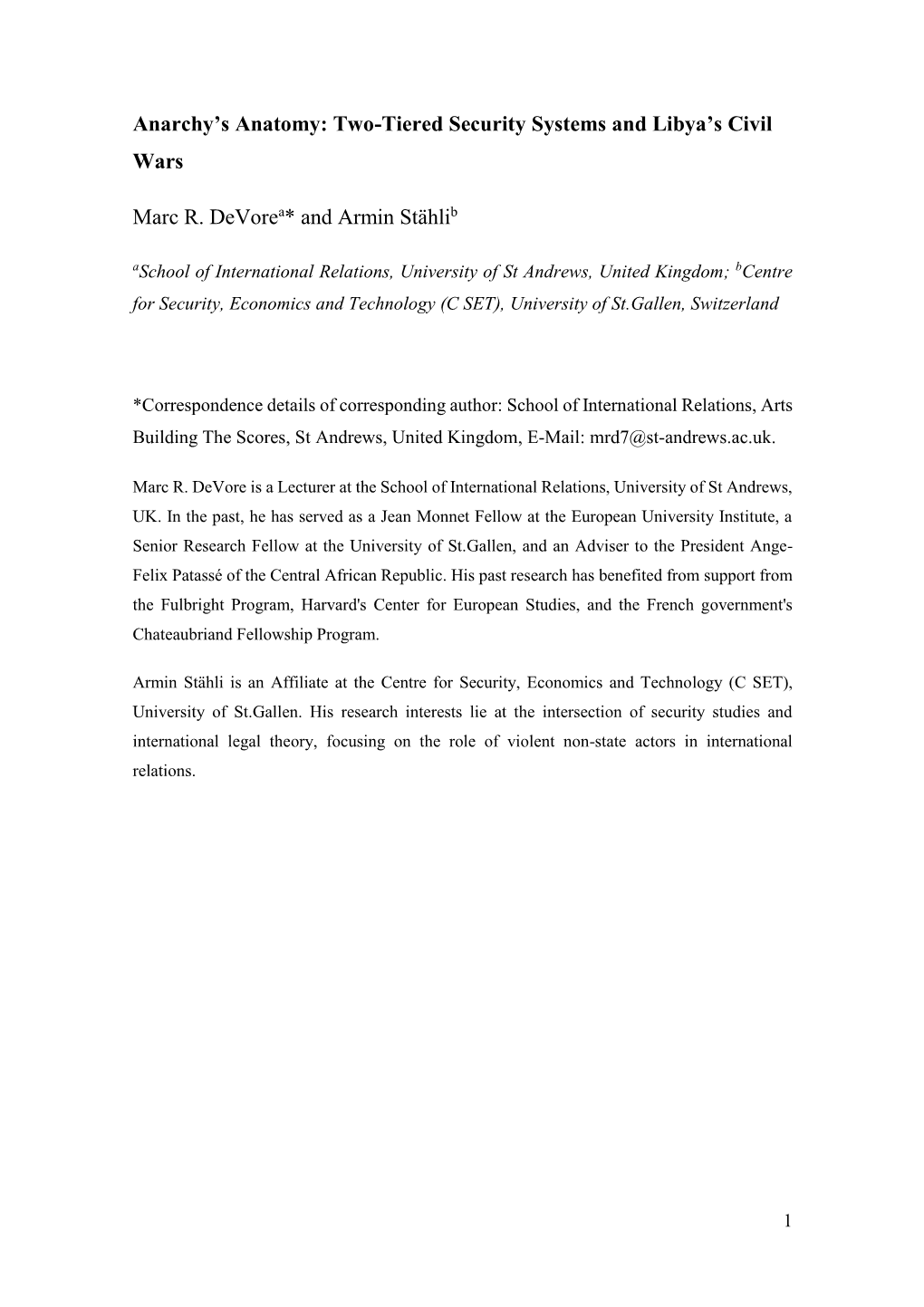 Two-Tiered Security Systems and Libya's Civil Wars Marc R. Devorea