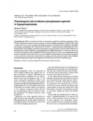 Physiological Role of Alkaline Phosphatase Explored in Hypophosphatasia