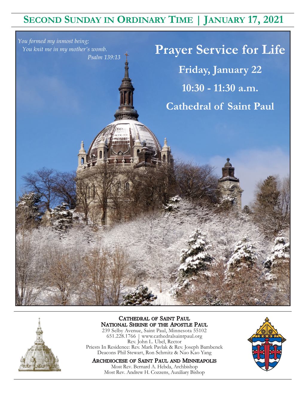 Prayer Service for Life Psalm 139:13 Friday, January 22 10:30 - 11:30 A.M