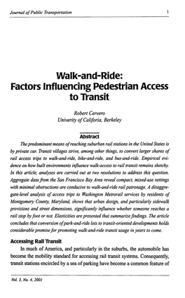 Walk-And-Ride: Factors Influencing Pedestrian Access to Transit