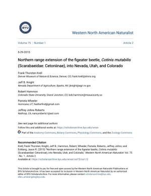 Northern Range Extension of the Figeater Beetle, Cotinis Mutabilis (Scarabaeidae: Cetoniinae), Into Nevada, Utah, and Colorado