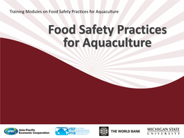 Food Safety Practices for Aquaculture Food Safety Practices for Aquaculture Introduction