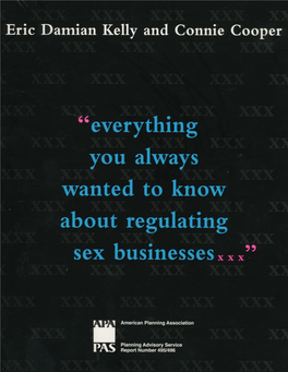Everything You Always Wanted to Know About Regulating Sex Businesses”