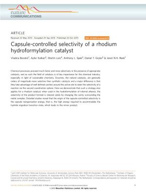 Capsule-Controlled Selectivity of a Rhodium Hydroformylation Catalyst