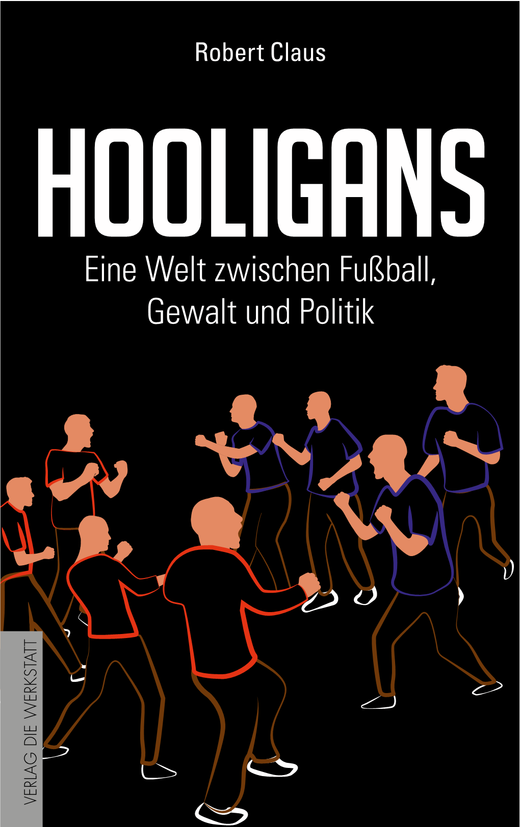 Hooligans Sind Zurück